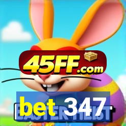 bet 347